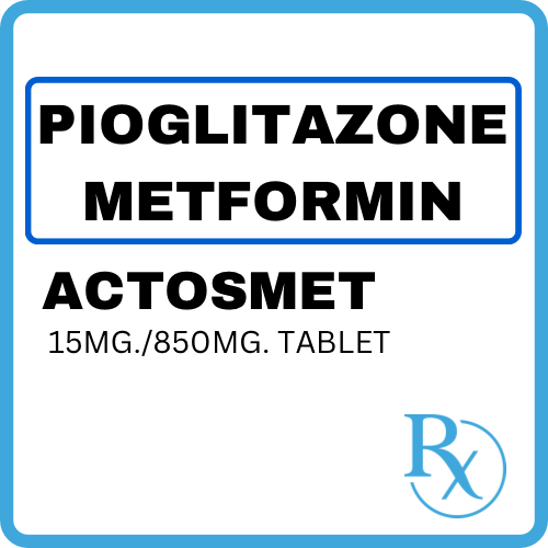 ACTOSMET ( Pioglitazone + Metformin ) 15mg/850mg Tablet x 1